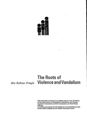 cover image of The Roots of Violence and Vandalism